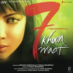 7 Khoon Maaf - DJ Harshit Shah Song Download